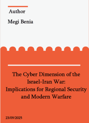 The Cyber Dimension of the Israel-Iran War: Implications for Regional Security and Modern Warfare
