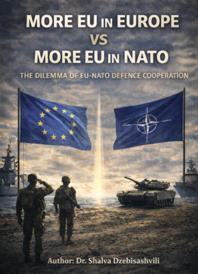 More EU in Europe vs More EU in NATO: The Dilemma of EU–NATO Defence Cooperation